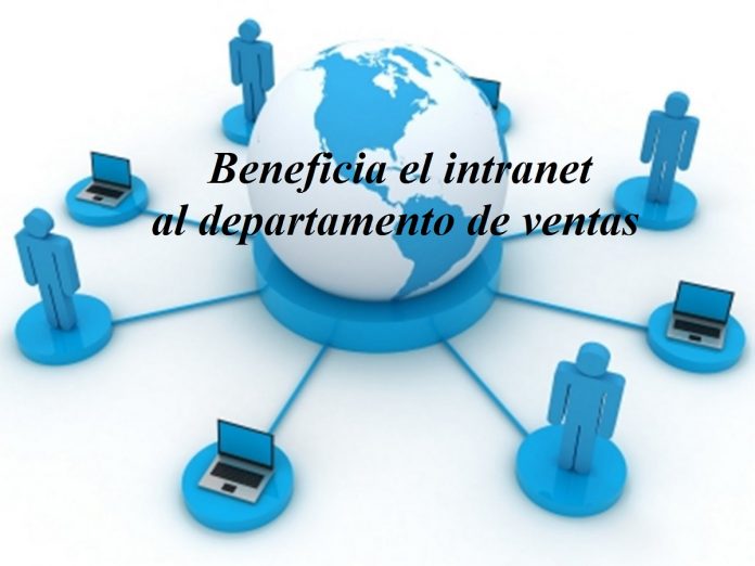 beneficia-el-intranet-al-departamento-de-ventas Beneficia el intranet al departamento de ventas