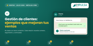 Gestión de clientes: ejemplos prácticos para mejorar tus ventas